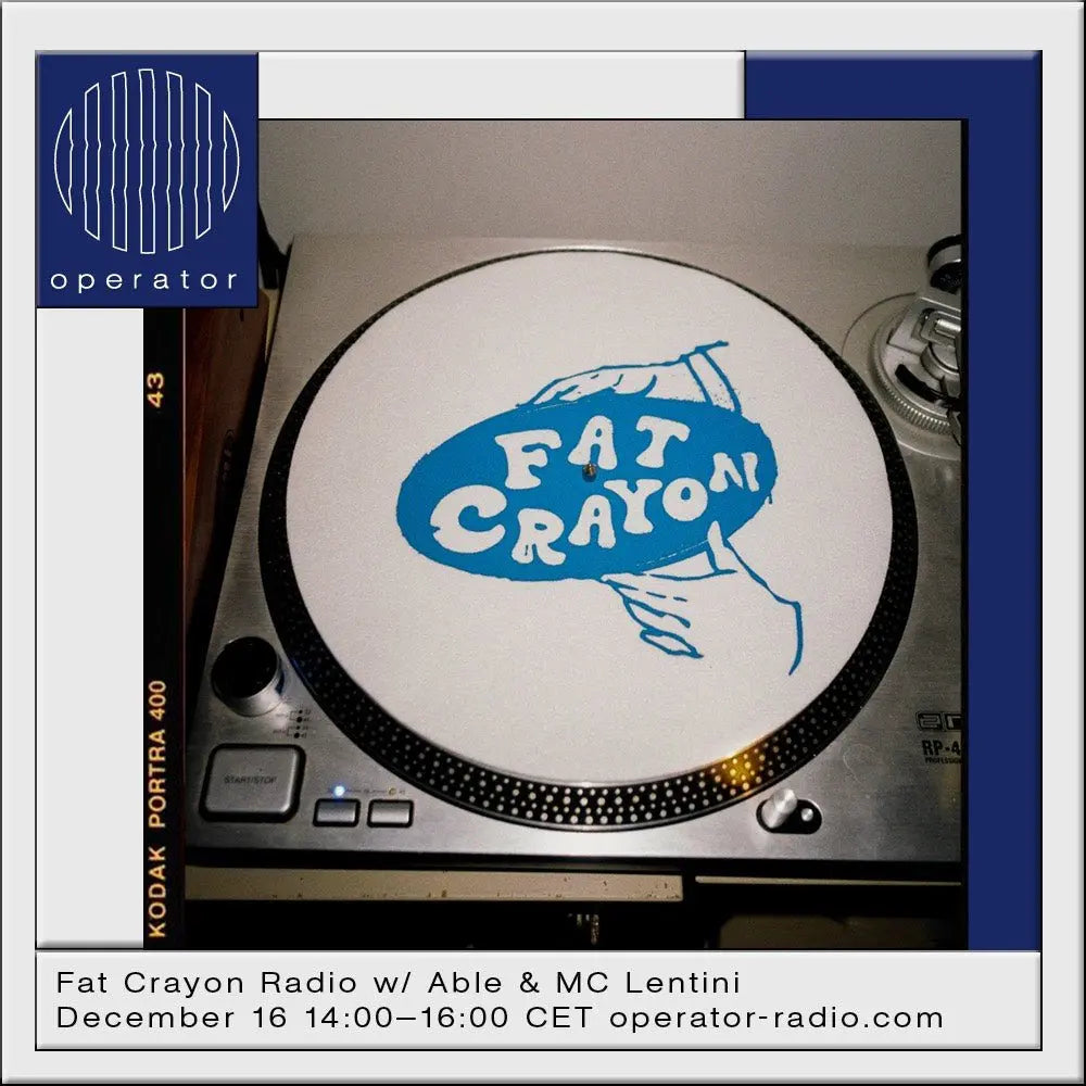 Fat Crayon Radio W/ Able & Mc Lentini - Patta