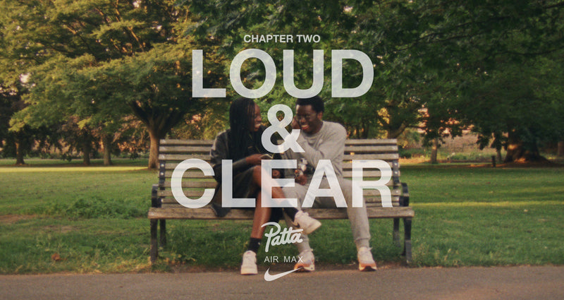 Patta X Nike | The Wave | Ch. 2 Loud & Clear