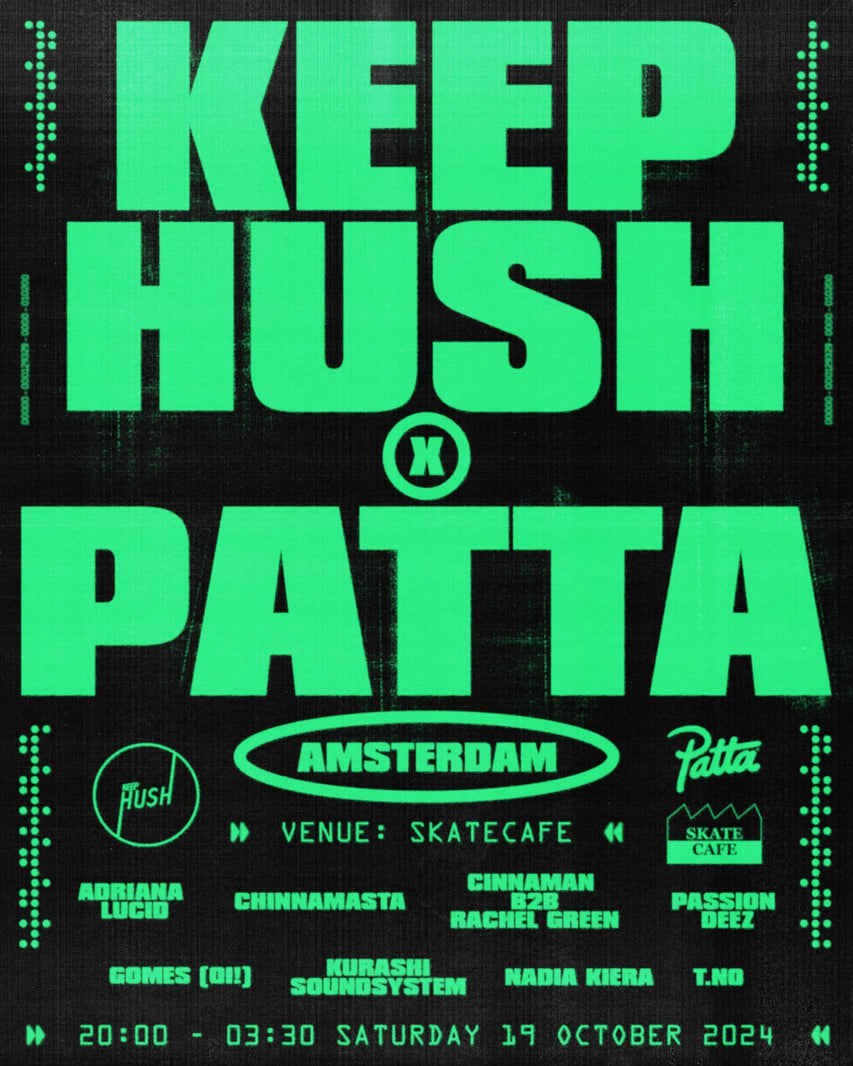 Keep Hush X Patta - Patta