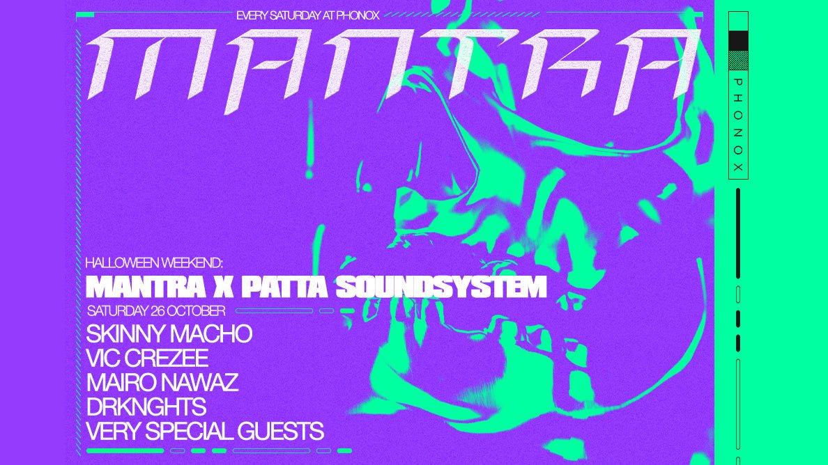 Mantra X Patta Soundsystem At Phonox - Patta