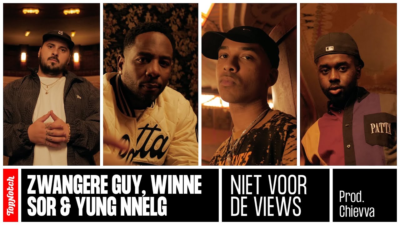 Zwangere Guy, Winne, Sor & Yung Nnelg - Niet Voor De Views (Prod. Chievva)